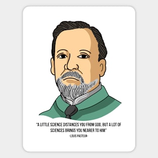 LOUIS PASTEUR QUOTES Magnet